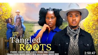 TANGLED ROOTS  CLINTON JOSHUA CHINENYE NNEBE 2024 latest Nigerian movie nigerianmovies nollywood [upl. by Annayehc]