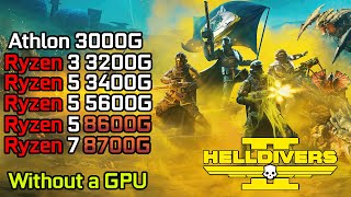 Helldivers 2  Ryzen 3 3200G  Ryzen 5 3400G  5600G  8600G  Ryzen 7 8700G  Athlon 3000G [upl. by Onateag]