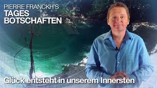 Glück ensteht in unserem Innersten [upl. by Anib]