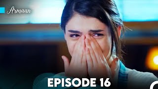 Armaan Episode 16 Urdu Dubbed FULL HD [upl. by Kellyn]