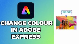 How to Change Text Color in Adobe Express 2024 [upl. by Ycrem159]