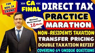 CA Final DT  Nov 24  PRACTICE MARATHON1  NR Taxation  Transfer Pricing  Double Taxation Relief [upl. by Rozalie]