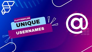 FlutterFlow Provide Unique Usernames for Better User Experience  course tutorial nocode [upl. by Sylas]