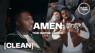 Tion Wayne Ft Nines  AMEN CLEAN [upl. by Enelhtak]