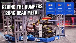 2046 Bear Metal  Behind the Bumpers  FRC CRESCENDO Robot [upl. by Boehmer]