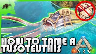 How To Solo Tame A TusoteuthisEASY Ark Survival Evolved Xbox One Kamz25 [upl. by Kcirdde]