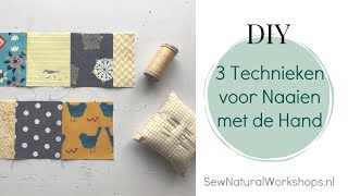 Tutorial  3 Technieken voor Naaien met de Hand [upl. by Eward]