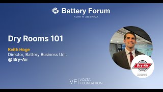 Battery Forum Dry Room 101 with BryAir [upl. by Tjon633]