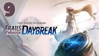 【Day  9】【Chapter 2】🌟 Trails Through Daybreak 🌟【First Playthrough】 [upl. by Selassie900]