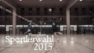 STV Wigoltingen  Thurgauer Sportlerwahlen 2015 [upl. by Acirfa]