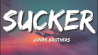 Jonas Brothers  Sucker Lyrics [upl. by Dorrahs]