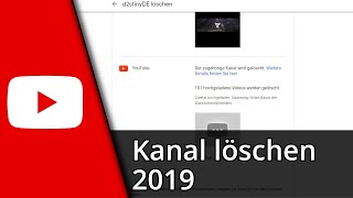 Youtube Kanal löschen in 2019 ✅ Tutorial [upl. by Ludlow336]