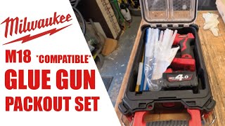 Milwaukee M18 Glue Gun Packout Set [upl. by Hashimoto]