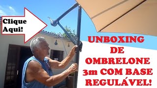 Unboxing de ombrelone 3 metros lateral com base regulável A CASA [upl. by Tillio]