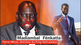 Madiambal Fénkatla 🚨 Pierre Mbow directeur du King fahd palace [upl. by Elbertina]