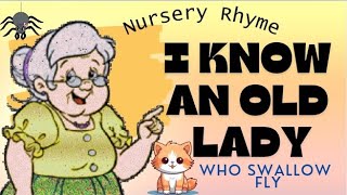 I know an Old Lady Who Swallowed a Fly  Nursery Rhymes for kids  Kids songs [upl. by Ron248]