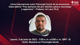 Clase abierta “Tres ejemplos del giro afectivo género tecnología y veganismo” [upl. by Ingar]