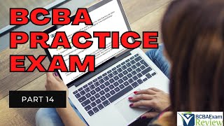 BCBA Practice Exam  BCBA Practice Test  Board Certified Behavior Analyst Mock Exam Part 14 [upl. by Keary]