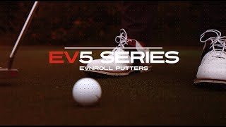 Introducing the EV5 Series  Aim and Accuracy Series with Dr Craig Farnsworth  Evnroll Putters [upl. by Dail]