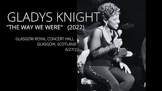 Gladys Knight The Way We Were 2022 [upl. by Etnaud]