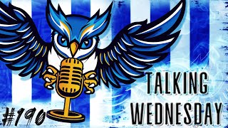 International Boredom  Talking Wednesday Episode 190 [upl. by Aniez]