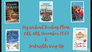 My Weekend Reading Plans 15th  17th December 2023 [upl. by Athenian]