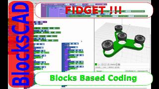 BlocksCAD  Code a FIDGET with Blocks [upl. by Mccollum]