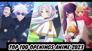 TOP 100 OPENINGS ANIME 2023 [upl. by Euqinobe244]