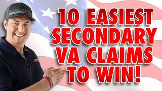 10 EASIEST Secondary VA Claims to WIN [upl. by Isacco958]