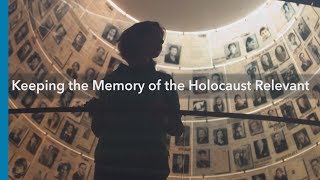 Keeping the Memory of the Holocaust Relevant [upl. by Hilarius344]