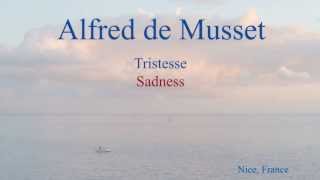 French Poem  Tristesse by Alfred de Musset [upl. by Patterman]