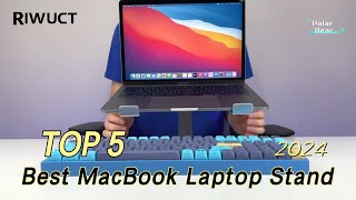 TOP 5 Best MacBook Laptop Stand 2024 [upl. by Xella472]