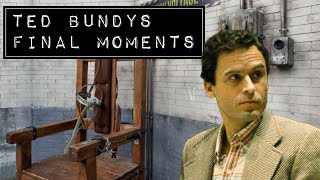 The Final Moments Of Ted Bundy Before Execution [upl. by Raamal]