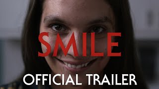 Smile  Official Trailer 2022 Movie [upl. by Bittencourt]