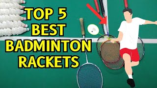 Top 5 badminton rackets of all time 2024 [upl. by Euqinay26]