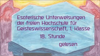 18Stunde1KlEsoterische Unterweisungen dfreien Hochschule f GeisteswissenschaftRudolf Steiner [upl. by Dru]