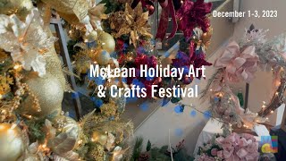 McLean Holiday Art amp Crafts Festival [upl. by Sherborne]