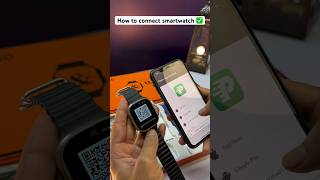 How to connect your smartwatch to your mobile  How to Connect Smart Watch To Phone 📱 connect [upl. by Laverna272]