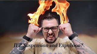 Can a Child with an IEP Be Expelled or Suspended Understanding the Process amp Protections [upl. by Dnaletak]