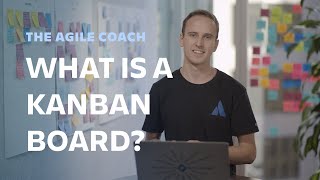 What is a Kanban Board  Agile Coach 2019 [upl. by Nyved]