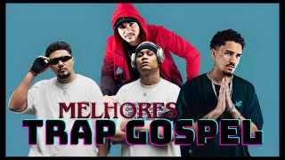 TRAP GOSPEL COM GRAVE 🔊🔥 MELHORES TRAP GOSPEL  Nesk Only 2metro NOVENTA JC [upl. by Arjun]