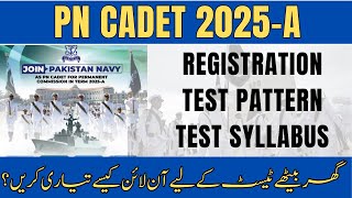 Join Pak Navy as PN Cadet 2025A  PN Cadet Initial Test Preparation  Test Syllabus amp Pattern [upl. by Lerrad]