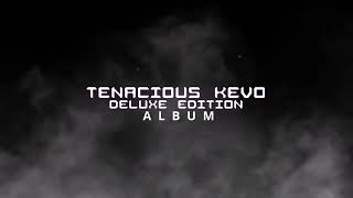 Tenacious Kevos NEW Album 2024 [upl. by Nivrac]