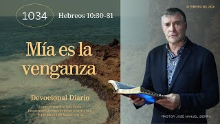 Devocional diario 1034 por el p𝖺𝗌𝗍𝗈𝗋 José Manuel Sierra [upl. by Marleen]