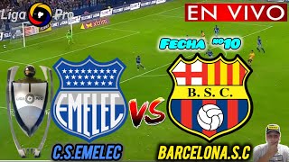 EMELEC vs BARCELONA SC EN VIVO 🏆 🚨 LIGA PRO 2024 [upl. by Alracal]