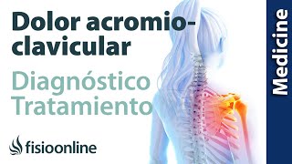 Diagnóstico y tratamiento del Dolor acromioclavicular Dolor de hombro [upl. by Nam]