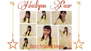 Nadiyon Paar Let the music play  Roohi  Dance Cover  Fairy Princess Areena [upl. by Nitsu662]