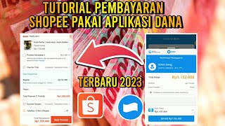 BAYAR SHOPEE PAKAI DANA Cara Metode Pembayaran Shopee Pakai Aplikasi Dana Terbaru 2023 [upl. by Drice]