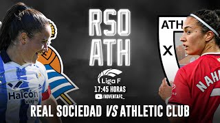 REAL SOCIEDAD  ATHLETIC CLUB ¡LIGA F EN DIRECTO [upl. by Madanhoj]