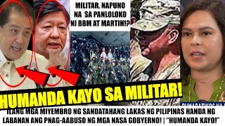 Matapos PAGTULUNGAN si VP SARA BATALYONG MlLlTAR HANDA ng SUMUGOD quotBBM at MARTIN BINALAAN NAquot [upl. by Hecker]